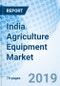 India Agriculture Equipment Market (2019-2025): Market Forecast By Products, Harvesters, Threshers, Pumps, Power Tillers, Rotavators, And Competitive Landscape. - Product Thumbnail Image
