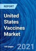 United States Vaccines Market Size, Top 45 Vaccines Brand In-Depth Analysis, Trends, Shares, Insights, and Forecasts to 2027- Product Image