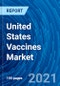 United States Vaccines Market Size, Top 45 Vaccines Brand In-Depth Analysis, Trends, Shares, Insights, and Forecasts to 2027 - Product Image