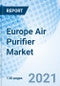 Europe Air Purifier Market (2020-2026): Market Forecast by Technology, by Applications, by CADR Values, by Key Countries, and Competitive Landscape - Product Thumbnail Image