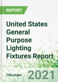 United States General Purpose Lighting Fixtures Report- Product Image