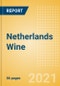 Netherlands Wine - Market Assessment and Forecasts to 2025 - Product Thumbnail Image