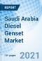 Saudi Arabia Diesel Genset Market (2021-2027): Market Forecast by KVA Rating, by Applications, by Regions, and Competitive Landscape - Product Thumbnail Image