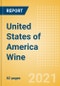 United States of America (USA) Wine - Market Assessment and Forecasts to 2025 - Product Thumbnail Image