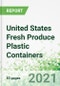 United States Fresh Produce Plastic Containers - Product Thumbnail Image