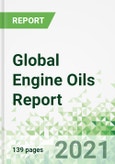 Global Engine Oils Report- Product Image