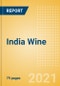 India Wine - Market Assessment and Forecasts to 2025 - Product Thumbnail Image