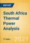 South Africa Thermal Power Analysis - Market Outlook to 2030, Update 2021 - Product Image