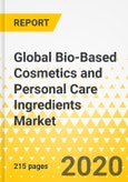 Global Bio-Based Cosmetics and Personal Care Ingredients Market: Focus on Function, Application, Comparative Analysis and Country-Level Analysis - Analysis and Forecast, 2019-2029- Product Image