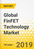Global FinFET Technology Market: Focus on 7nm, 10nm, 14nm, 16nm, and 22nm FinFET Technology, and Applications in Smart Phones, Wearable, and High-End Networks - Analysis and Forecast, 2018-2023- Product Image