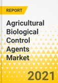 Agricultural Biological Control Agents Market - A Global and Regional Study: Focus on Products, Applications, Application Method and Country-Level Analysis - Analysis and Forecast, 2019-2025- Product Image