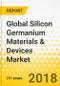 Global Silicon Germanium Materials & Devices Market: Focus on Material Type (Source, Substrate & Epitaxial Wafer), Device Type (Wireless, Radio, FOT) & End-User (Telecommunication, Consumer Electronics, Automotive) - Analysis & Forecast 2017-2021  - Product Thumbnail Image