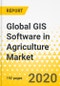 Global GIS Software in Agriculture Market: Focus on Solution (On-Cloud, On-Premise), Application (Crop Monitoring, Soil Analysis, Irrigation Monitoring), and Region - Analysis and Forecast, 2019-2024 - Product Thumbnail Image