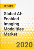 Global AI-Enabled Imaging Modalities Market: 12 Countries Analysis - Analysis and Forecast, 2020-2030- Product Image