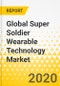 Global Super Soldier Wearable Technology Market: Focus on Type (Headwear, Bodywear, Hearables, and Connectivity Devices), Application, and End User - Product Thumbnail Image