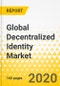 Global Decentralized Identity Market: Focus on DID Class, Identity Modality, Application, and Use Cases; Strategic Analysis and Future Outlook - Product Thumbnail Image