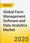 Global Farm Management Software and Data Analytics Market: Focus on Solution, Application, Produce, Patents, Funding, Impact of COVID-19 - Analysis and Forecast - Product Thumbnail Image