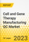 Cell and Gene Therapy Manufacturing QC Market - A Global and Regional Analysis: Focus on Therapy Type, Offering, Process, Technology, Application, and Region - Analysis and Forecast, 2023-2033 - Product Thumbnail Image