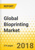 Global Bioprinting Market: Focus on Product, Application, Technology, Country Analysis, Patent Analysis, Market Share and Competitive Landscape - Analysis and Forecast (2018-2025)- Product Image