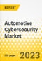 Automotive Cybersecurity Market - A Global and Regional Analysis: Focus on Product, Application, and Country Analysis - Analysis and Forecast, 2022-2031 - Product Image