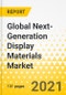 Global Next-Generation Display Materials Market 2021-2026: Focus on Product Types, Applications and Countries - Product Thumbnail Image