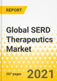 Global SERD Therapeutics Market: Focus on Product, Therapy, Country Data (14 Countries), and Competitive Landscape - Analysis and Forecast, 2019-2030- Product Image