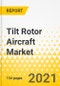 Tilt Rotor Aircraft Market - A Global and Regional Analysis: Focus on End-User, Application, Technology, Rotor Type, and Country- Analysis and Forecast Analysis, 2021-2031 - Product Thumbnail Image