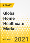 Global Home Healthcare Market: Analysis and Forecast, 2020-2025- Product Image