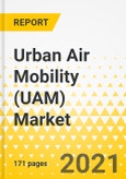 Urban Air Mobility (UAM) Market - A Global and Regional Analysis: Focus on Range, Application, Ecosystem, Operation, End-User, Platform Architecture, and Country - Analysis and Forecast, 2023-2035- Product Image