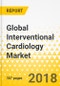 Global Interventional Cardiology Market: Focus on Devices (Conventional and Advanced), End Users, and Regions - Analysis and Forecast, 2018-2027 - Product Thumbnail Image