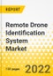 Remote Drone Identification System Market - A Global and Regional Analysis: Focus on Drone Type, End User, Identification Technology, and Country - Analysis and Forecast, 2022-2032 - Product Image