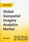 Global Geospatial Imagery Analytics Market: Focus on Application, Geospatial Technology, Imaging Type, Analysis, and Deployment Model - Analysis and Forecast, 2020-2025 - Product Thumbnail Image