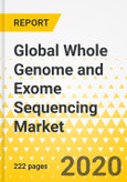 Global Whole Genome and Exome Sequencing Market: Focus on Product, Workflow, Application, End User, Country Data (16 Countries), and Competitive Landscape - Analysis and Forecast, 2019-2029- Product Image