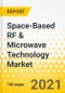 Space-Based RF & Microwave Technology Market - A Global and Regional Analysis: Focus on Platform, Application, End User, Component, Frequency and Country - Analysis and Forecast, 2021-2031 - Product Thumbnail Image