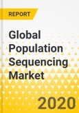 Global Population Sequencing Market: Focus on Product, Method, Technology, Application, Country, and Competitive Landscape - Analysis and Forecast, 2020-2030- Product Image