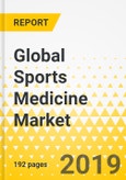 Global Sports Medicine Market: Focus on Products, Applications and 24 Countries Data: Analysis and Forecast, 2019-2026- Product Image