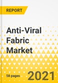 Anti-Viral Fabric Market - A Global and Regional Analysis: Focus on Products and Region Assessment - Analysis and Forecast, 2021- 2026- Product Image