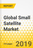 Global Small Satellite Market: Focus on End User, Application, Type, Subsystem, and Services - Analysis and Forecast, 2019-2030- Product Image