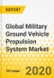 Global Military Ground Vehicle Propulsion System Market: Focus on Technology, Vehicle Type, Application, and Region - Analysis and Forecast, 2019-2030 - Product Thumbnail Image