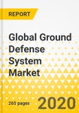 Global Ground Defense System Market: Focus on Operation (Manned, Unmanned), Vehicle Type (Combat, Support), System & Application - Analysis and Forecast, 2019-2024- Product Image