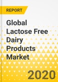 Global Lactose Free Dairy Products Market: Focus on Products (Milk, Cheese, Yogurt), Applications (Direct, Retail), and Country Level Analysis - Analysis and Forecast, 2019-2025- Product Image