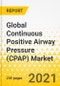 Global Continuous Positive Airway Pressure (CPAP) Market: Analysis and Forecast, 2020-2026 - Product Thumbnail Image