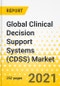 Global Clinical Decision Support Systems (CDSS) Market: Analysis and Forecast, 2021-2030 - Product Thumbnail Image