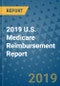 2019 U.S. Medicare Reimbursement Report - Product Thumbnail Image