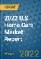 2022 U.S. Home Care Market Report - Product Thumbnail Image