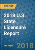 2018 U.S. State Licensure Report- Product Image