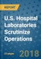 U.S. Hospital Laboratories Scrutinize Operations - Product Thumbnail Image