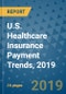 U.S. Healthcare Insurance Payment Trends, 2019 - Product Thumbnail Image