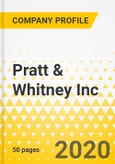 Pratt & Whitney Inc. - Decennial Strategy Dossier - The Decade from 2010 to 2019 - Strategy Focus, Evolution, Progression & the Path Ahead to the 2020s- Product Image