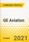 GE Aviation - Military Aviation Segment - Annual Strategy Dossier - 2021 - Strategic Focus, Key Strategies & Plans, SWOT, Trends & Growth Opportunities, Market Outlook - Product Thumbnail Image